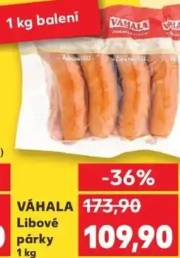 Kaufland VÁHALA Libové párky nabídka