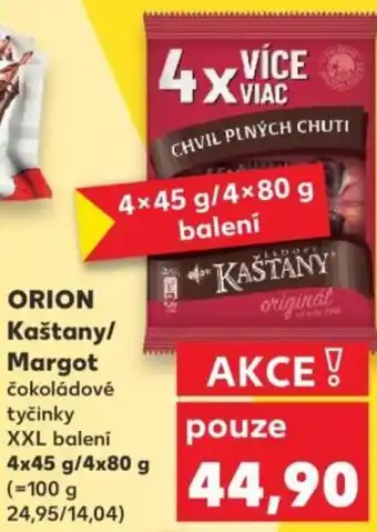 Kaufland ORION Kaštany/ Margot nabídka