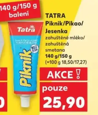Kaufland TATRA Piknik/Pikao/ Jesenka nabídka