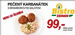 ZEMAN PEČENÝ KARBANÁTEK S BRAMBOROVÝM SALÁTEM, MENU OD ŘEZNÍKA nabídka