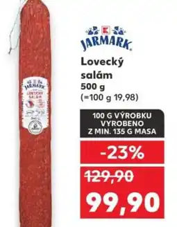 Kaufland Lovecký salám nabídka