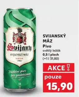 Kaufland SVIJANSKÝ MÁZ Pivo nabídka