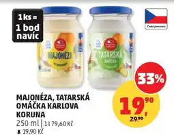 Penny Market MAJONÉZA, TATARSKÁ OMÁČKA KARLOVA KORUNA nabídka
