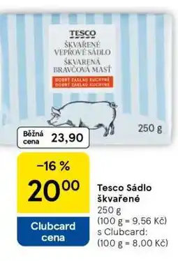 Tesco Tesco Sádlo škvařené nabídka