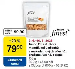 Tesco Tesco Finest Jádra mandlí, kešu ořechů a makadamových ořechů, pražená, uzená, solená nabídka