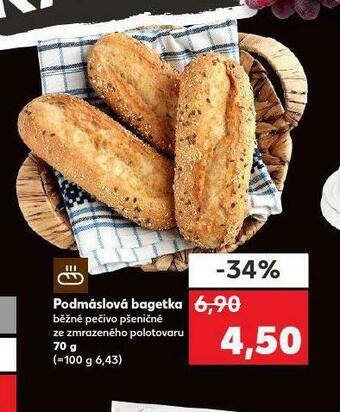 Kaufland Podmáslová bagetka nabídka