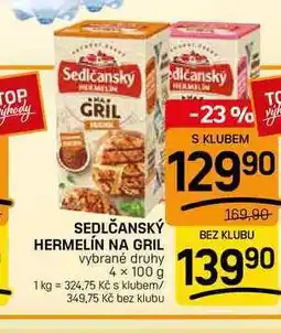 Flop SEDLČANSKÝ HERMELÍN NA GRIL vybrané druhy nabídka