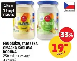 Penny Market Majonéza, tatarská omáčka karlova koruna nabídka