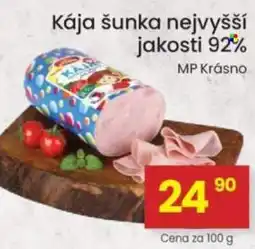 Kubík potraviny Kája šunka nejvyšší jakosti 92% nabídka