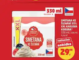 Penny Market SMETANA KE ŠLEHÁNÍ 33% XXL KARLOVA KORUNA nabídka