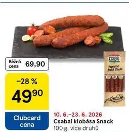 Tesco Csabai klobása Snack, 100 g, více druhů nabídka