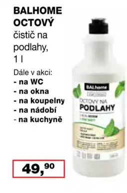 Ráj drogerie BALHOME OCTOVÝ čistič na podlahy nabídka