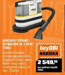 OBI Kärcher tepovač- extraktor se 2 spot pure+ nabídka