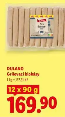Lidl Dulano GRILOVACÍ KLOBÁSY nabídka
