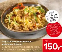 XXXLutz Tagliatelle se smetanovou omáčkou a liškami nabídka