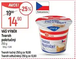 Globus VÁŠ VÝBĚR Tvaroh polotučný nabídka
