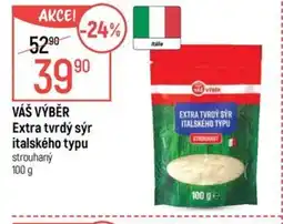 Globus VÁŠ VÝBĚR Extra tvrdý sýr italského typu nabídka
