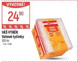 Globus VÁŠ VÝBĚR Vatové tyčinky nabídka