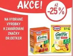 Globus NA VYBRANÉ VÝROBKY K ZAVAŘOVÁNÍ ZNAČKY DR.OETKER nabídka