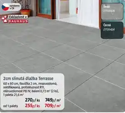 Bauhaus 2cm slinutá dlažba Terrasse nabídka