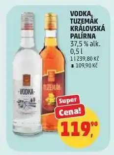 Penny Market VODKA, TUZEMÁK KRÁLOVSKÁ PALÍRNA nabídka