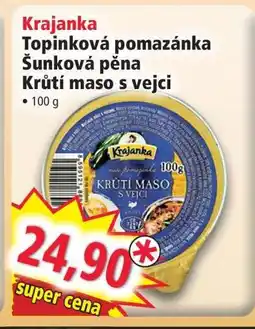 Norma Krajanka Topinková pomazánka / Šunková pěna / Krůtí maso s vejci nabídka