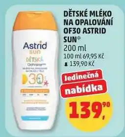 Penny Market DĚTSKÉ MLÉKO NA OPALOVÁNÍ OF30 ASTRID SUN nabídka
