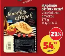 Penny Market JÁNOŠÍKŮV OŠTĚPEK uzený , s brusinkovou omáčkou nabídka