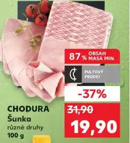 Kaufland CHODURA Šunka nabídka