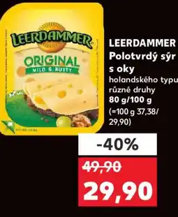 Kaufland LEERDAMMER Polotvrdý sýr s oky nabídka