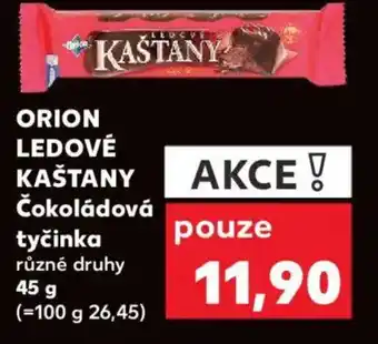 Kaufland ORION Ledové Kaštany Čokoládová tyčinka nabídka