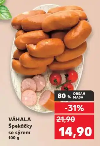 Kaufland VÁHALA Špekáčky se sýrem nabídka