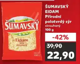 Kaufland ŠUMAVSKÝ Eidam Přírodní polotvrdý sýr nabídka