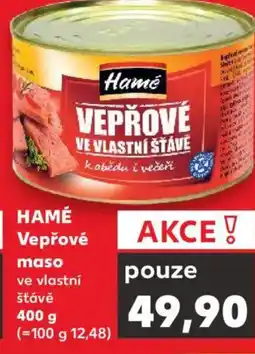 Kaufland HAMÉ Vepřové maso nabídka