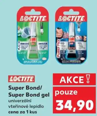 Kaufland Loctite Super Bond/Super Bond gel nabídka
