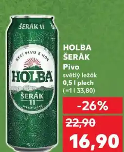 Kaufland HOLBA ŠERÁK Pivo nabídka