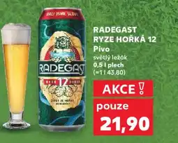 Kaufland RADEGAST RYZE HOŘKÁ 12 Pivo nabídka