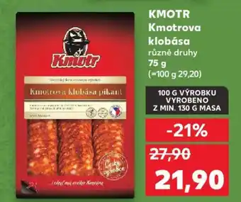 Kaufland KMOTR Kmotrova klobása nabídka