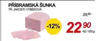ZEMAN PŘÍBRAMSKÁ ŠUNKA TŘ. JAKOSTI: VÝBĚROVÁ nabídka