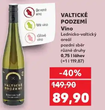 Kaufland VALTICKÉ PODZEMÍ Vino nabídka