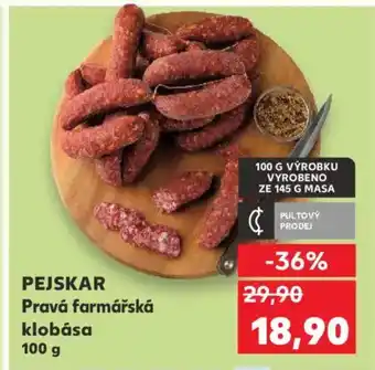 Kaufland PEJSKAR Pravá farmářská klobása nabídka