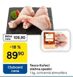 Tesco Tesco Kuřecí stehna spodní nabídka