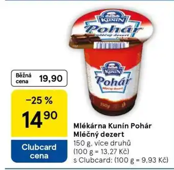 Tesco Mlékárna Kunín Pohár Mléčný dezert nabídka