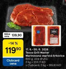 Tesco Tesco Grill Master Marinovaná vepřová krkovice nabídka