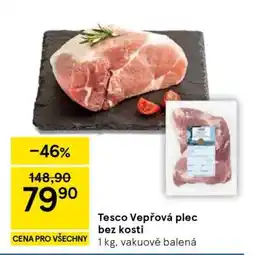 Tesco Tesco Vepřová plec bez kosti nabídka