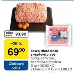 Tesco Tesco Mleté maso z vepřové plece nabídka