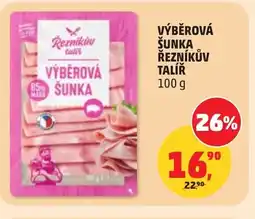 Penny Market Výběrová šunka řezníkův talíř nabídka