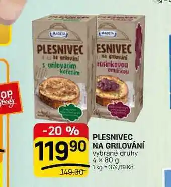 Flop PLESNIVEC NA GRILOVÁNÍ vybrané druhy nabídka