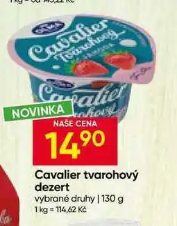 Hruška Cavalier tvarohový dezert vybrané druhy nabídka