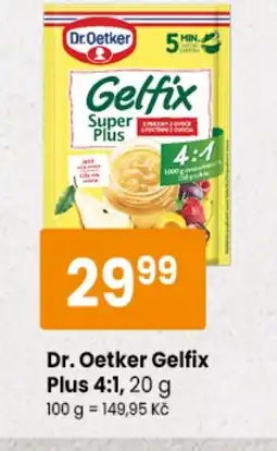TEMPO Dr. Oetker Gelfix Plus 4:1 nabídka